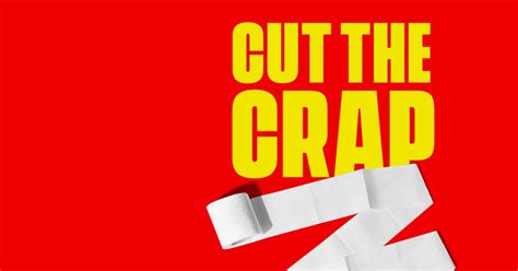 cut the crap betekenis|Wat is de betekenis van cut the crap .